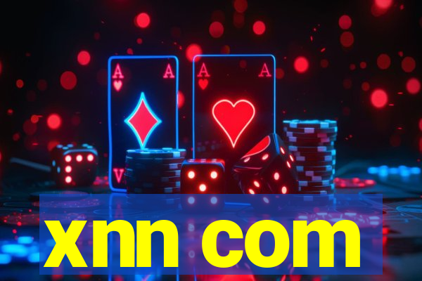 xnn com